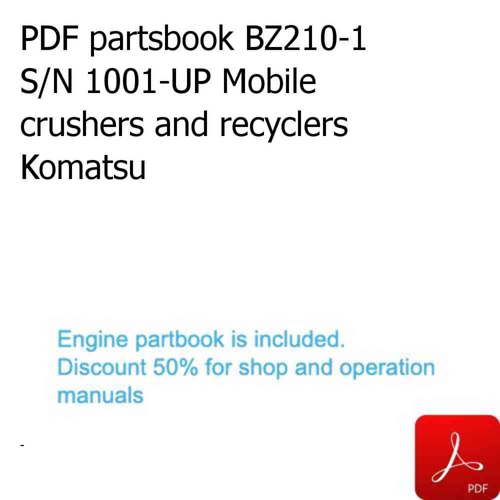 PDF partsbook BZ210-1 S/N 1001-UP Mobile crushers and recyclers Komatsu