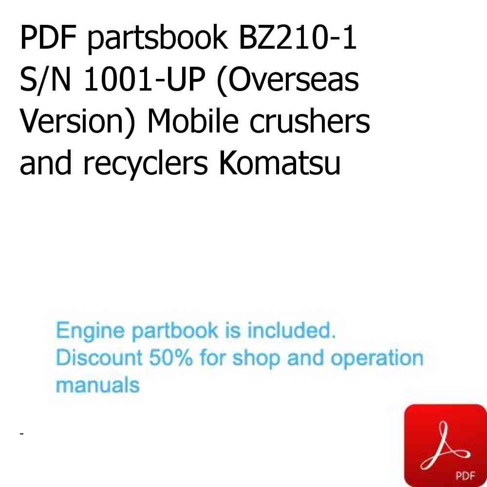 PDF partsbook BZ210-1 S/N 1001-UP (Overseas Version) Mobile crushers and recyclers Komatsu