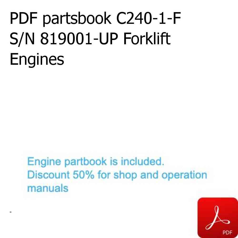 PDF partsbook C240-1-F S/N 819001-UP Forklift Engines