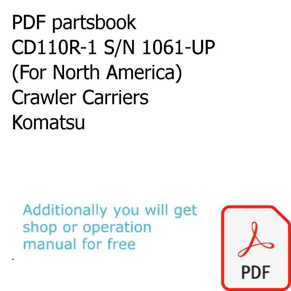 PDF partsbook CD110R-1 S/N 1061-UP (For North America) Crawler Carriers Komatsu