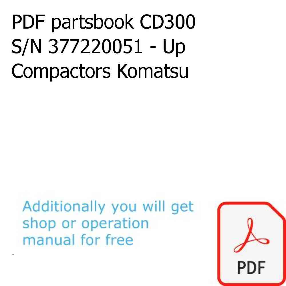 PDF partsbook CD300 S/N 377220051 - Up Compactors Komatsu