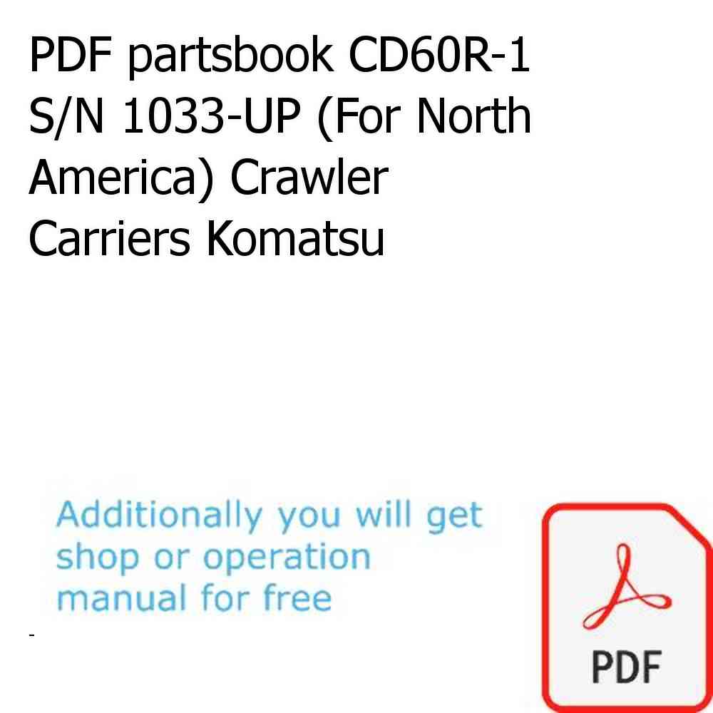PDF partsbook CD60R-1 S/N 1033-UP (For North America) Crawler Carriers Komatsu