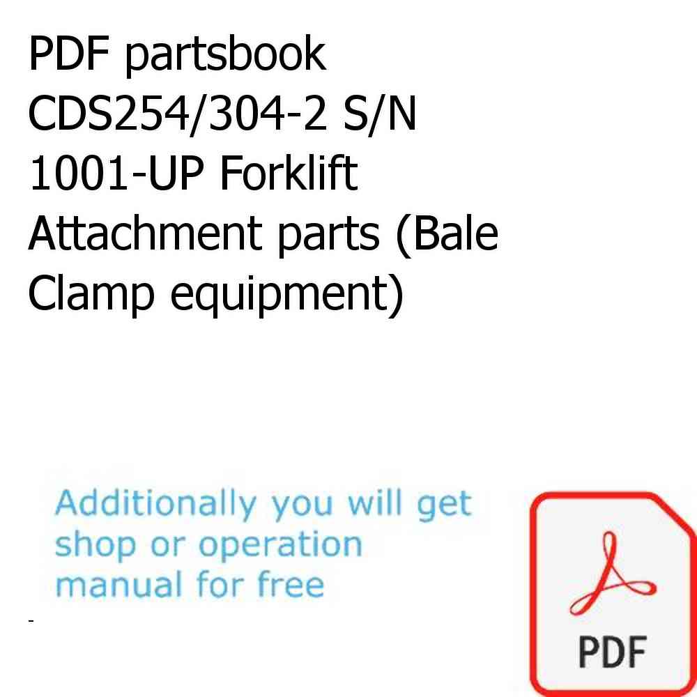 PDF partsbook CDS254/304-2 S/N 1001-UP Forklift Attachment parts (Bale Clamp equipment)