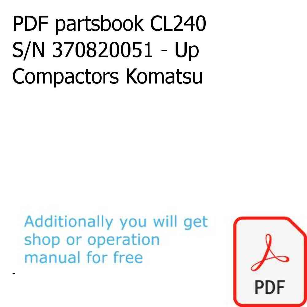 PDF partsbook CL240 S/N 370820051 - Up Compactors Komatsu