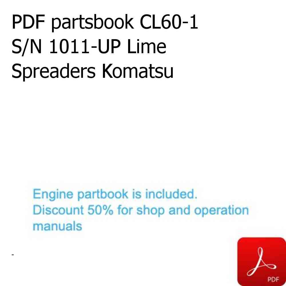 PDF partsbook CL60-1 S/N 1011-UP Lime Spreaders Komatsu