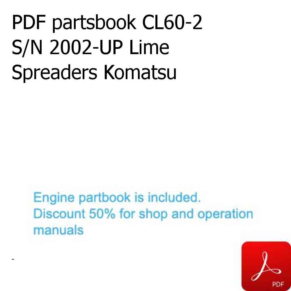 PDF partsbook CL60-2 S/N 2002-UP Lime Spreaders Komatsu