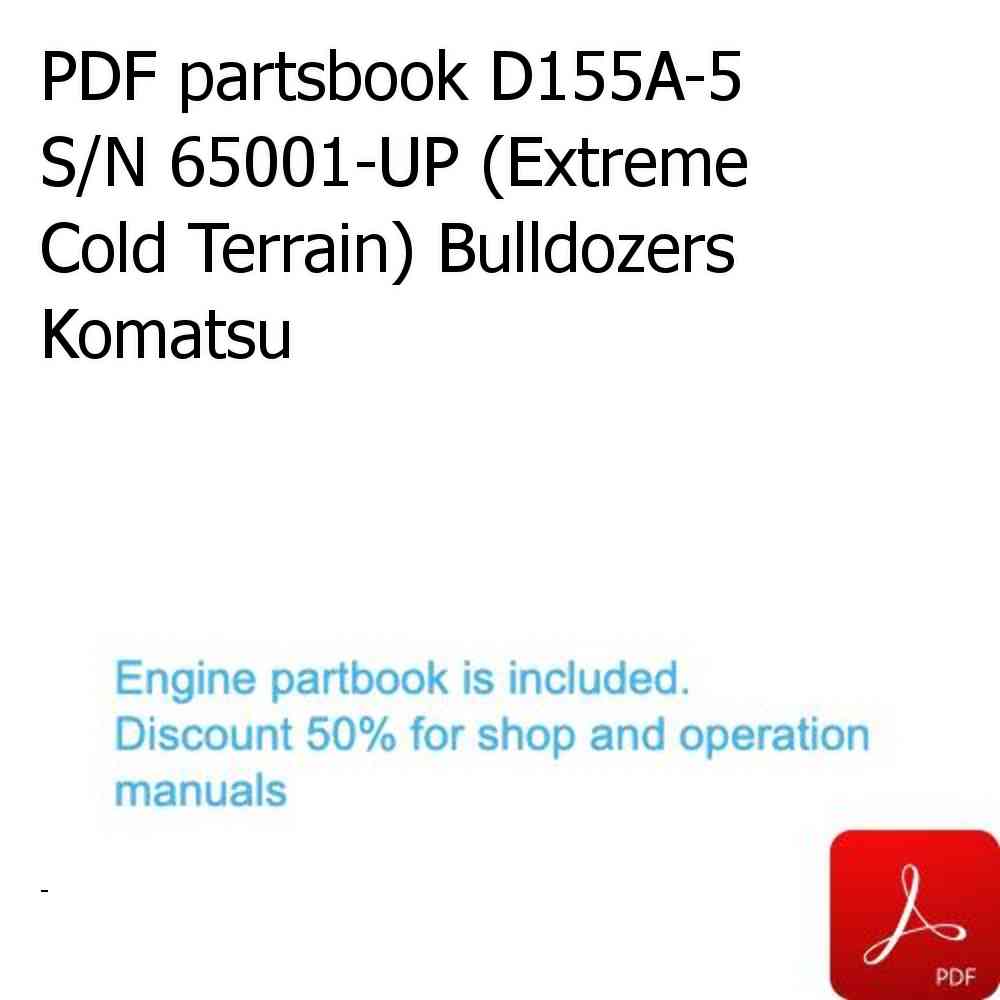 PDF partsbook D155A-5 S/N 65001-UP (Extreme Cold Terrain) Bulldozers Komatsu