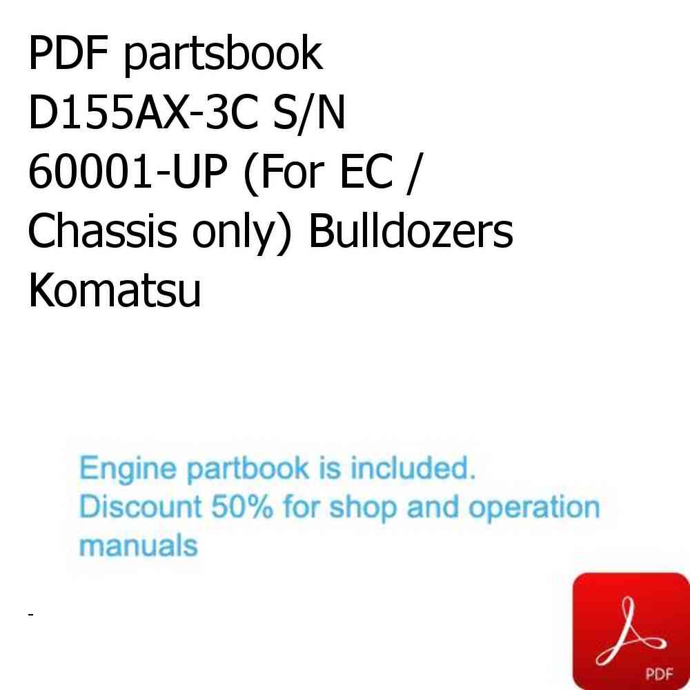 PDF partsbook D155AX-3C S/N 60001-UP (For EC / Chassis only) Bulldozers Komatsu