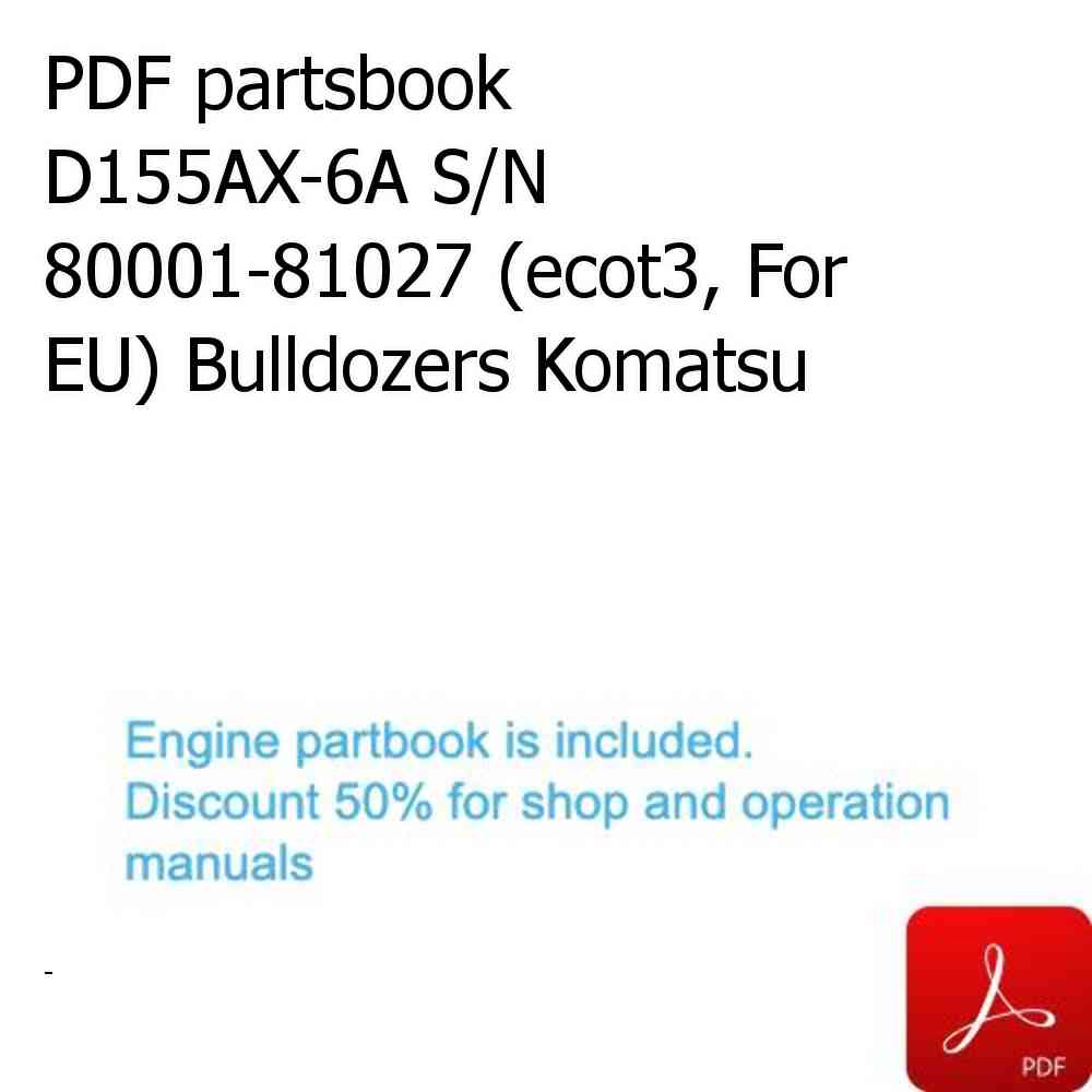 PDF partsbook D155AX-6A S/N 80001-81027 (ecot3, For EU) Bulldozers Komatsu