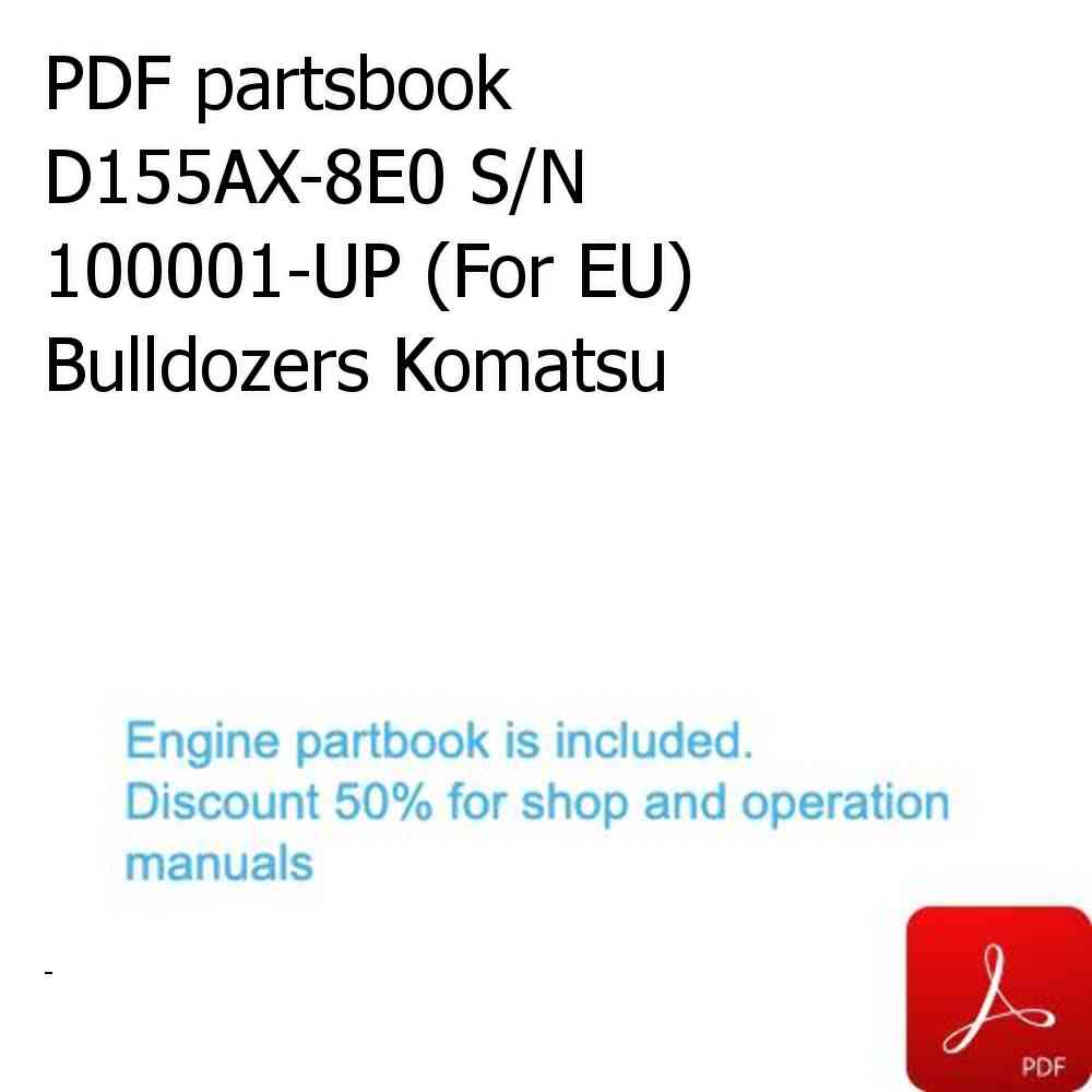 PDF partsbook D155AX-8E0 S/N 100001-UP (For EU) Bulldozers Komatsu