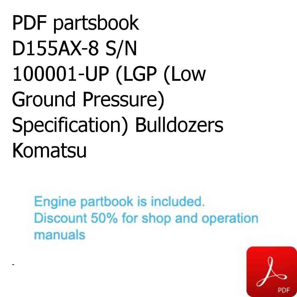 PDF partsbook D155AX-8 S/N 100001-UP (LGP (Low Ground Pressure) Specification) Bulldozers Komatsu