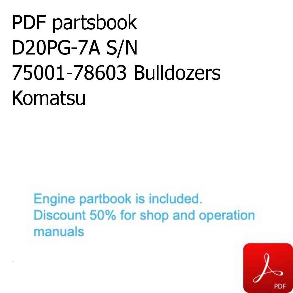 PDF partsbook D20PG-7A S/N 75001-78603 Bulldozers Komatsu