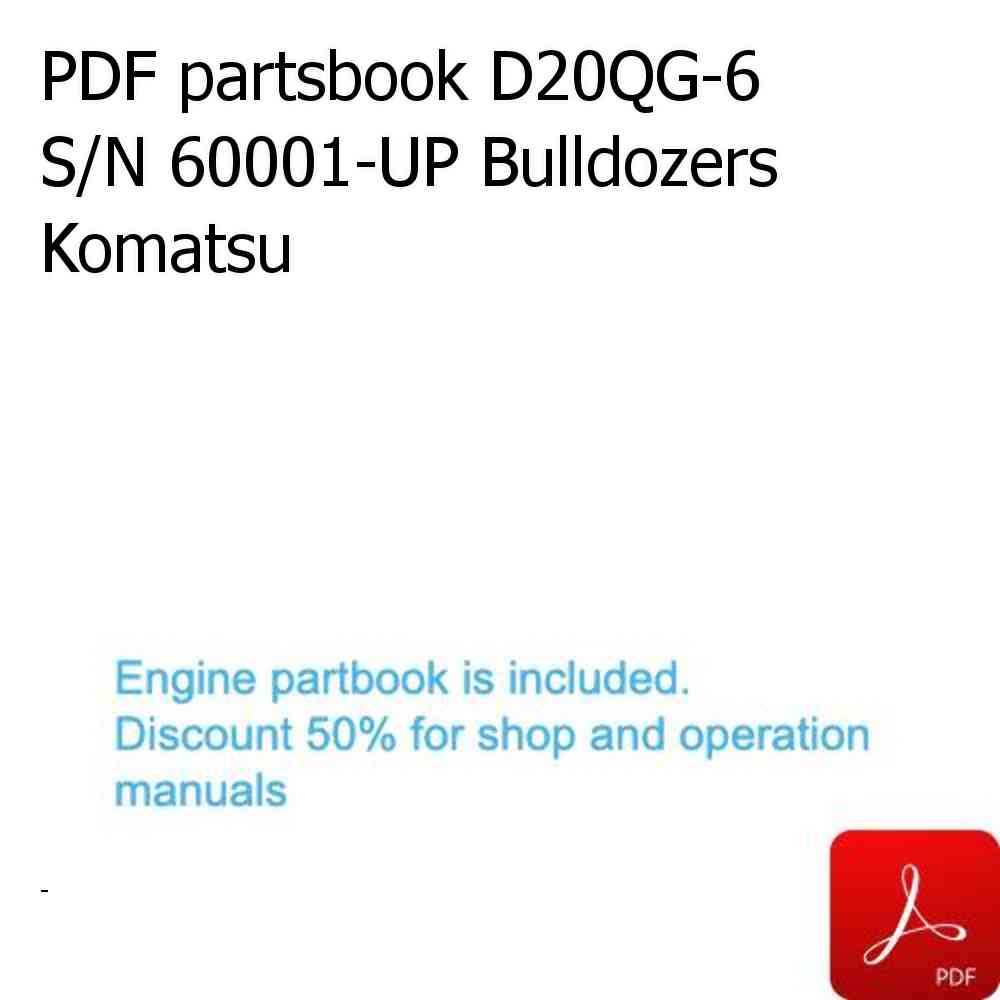 PDF partsbook D20QG-6 S/N 60001-UP Bulldozers Komatsu