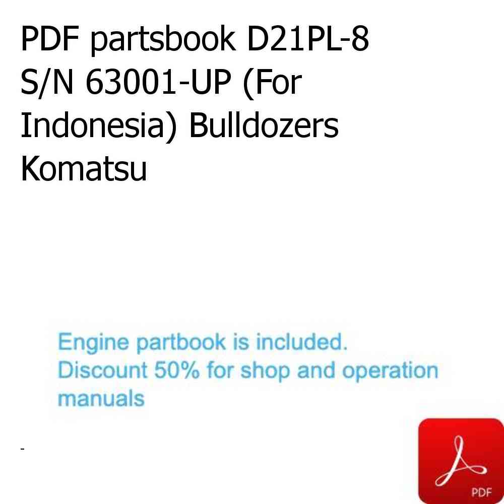 PDF partsbook D21PL-8 S/N 63001-UP (For Indonesia) Bulldozers Komatsu