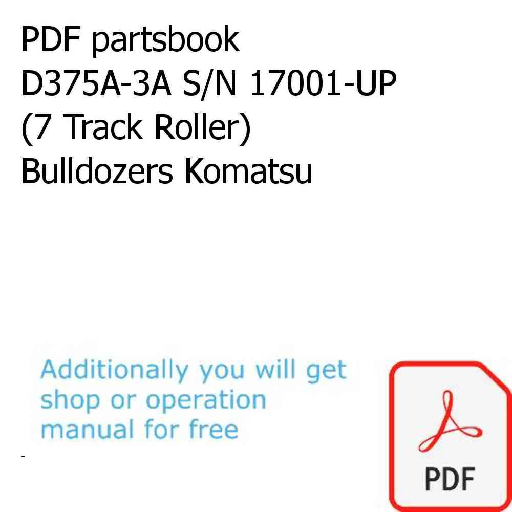 PDF partsbook D375A-3A S/N 17001-UP (7 Track Roller) Bulldozers Komatsu