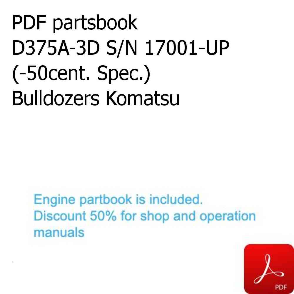 PDF partsbook D375A-3D S/N 17001-UP (-50cent. Spec.) Bulldozers Komatsu