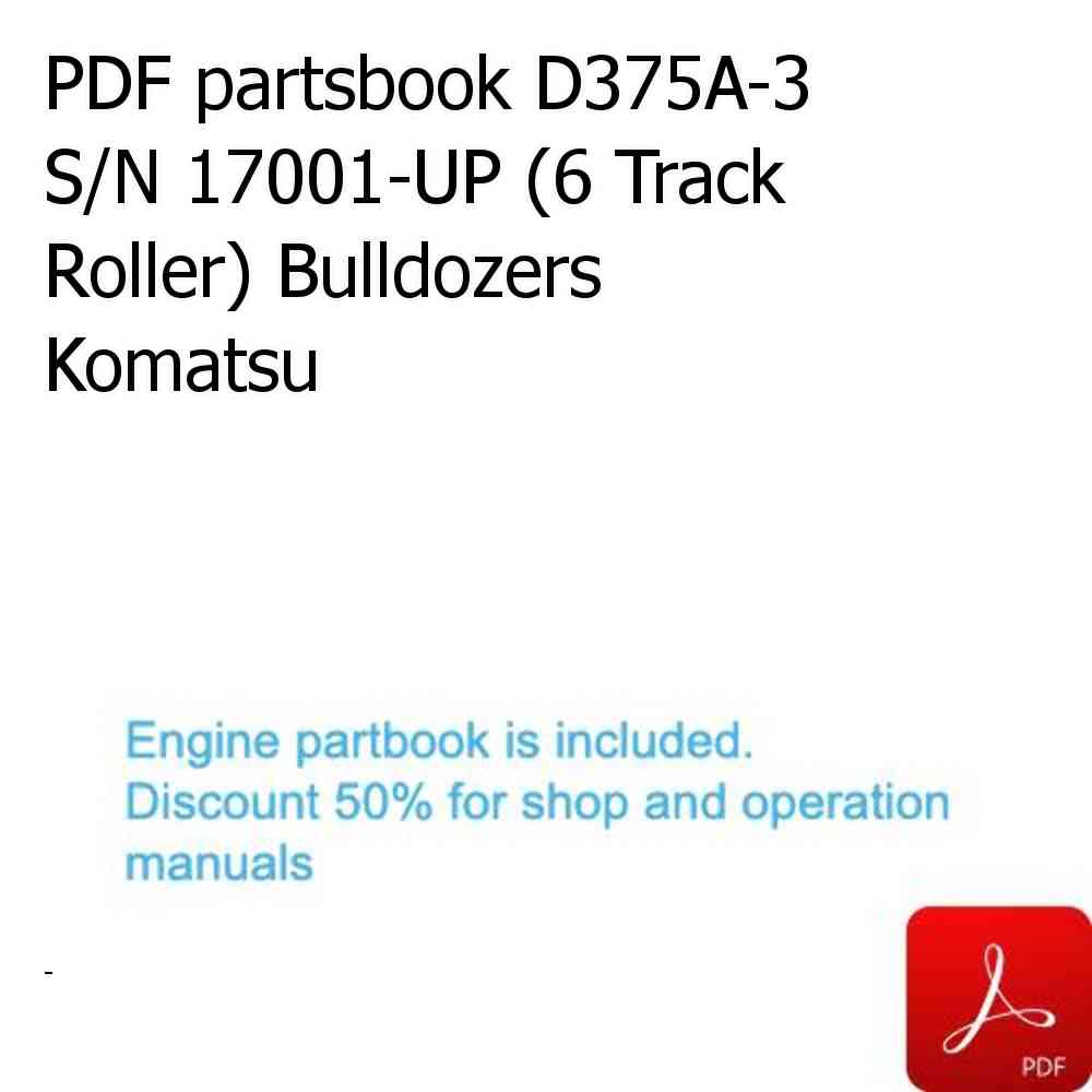 PDF partsbook D375A-3 S/N 17001-UP (6 Track Roller) Bulldozers Komatsu