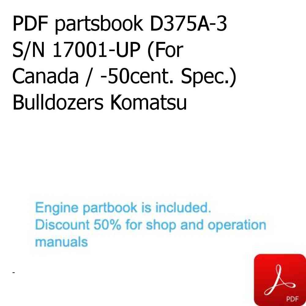 PDF partsbook D375A-3 S/N 17001-UP (For Canada / -50cent. Spec.) Bulldozers Komatsu