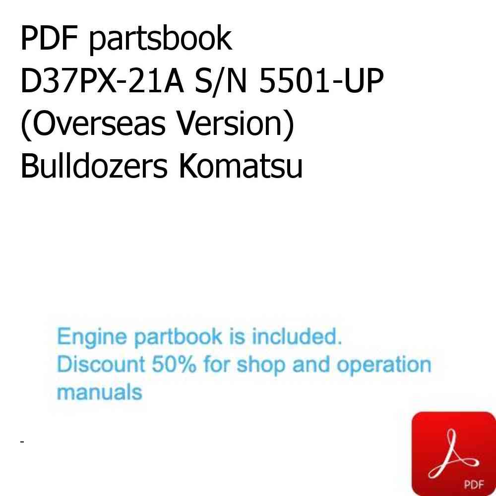 PDF partsbook D37PX-21A S/N 5501-UP (Overseas Version) Bulldozers Komatsu