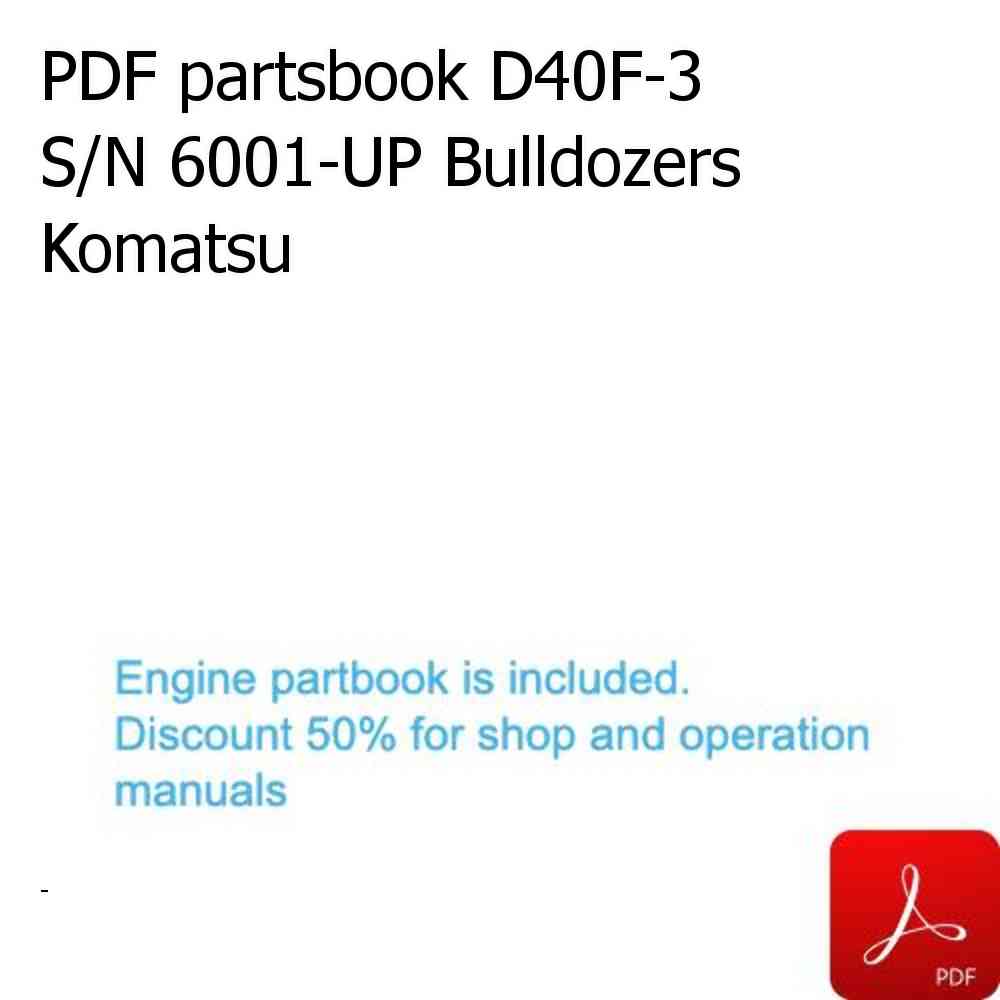 PDF partsbook D40F-3 S/N 6001-UP Bulldozers Komatsu