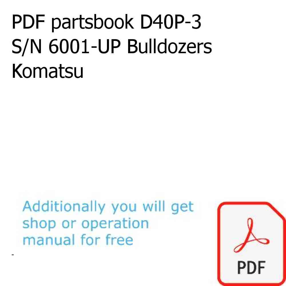 PDF partsbook D40P-3 S/N 6001-UP Bulldozers Komatsu