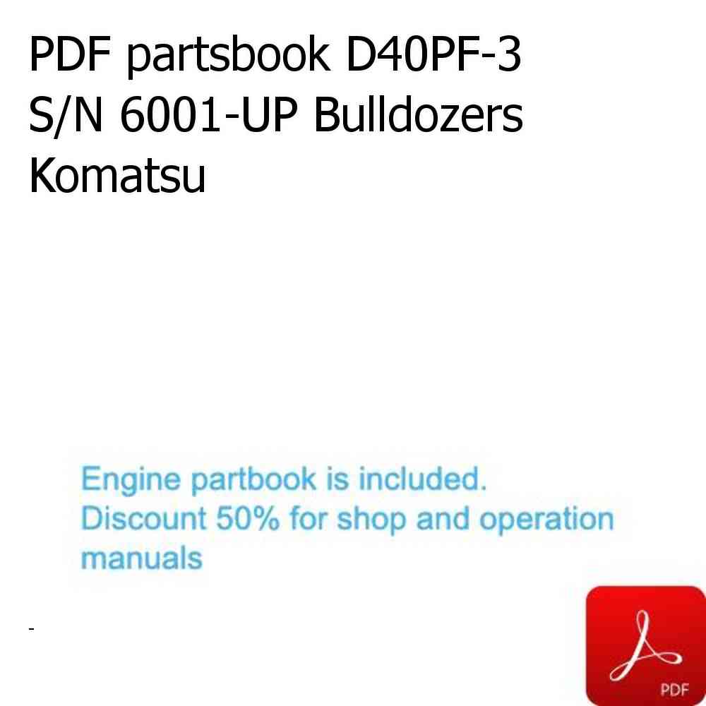 PDF partsbook D40PF-3 S/N 6001-UP Bulldozers Komatsu