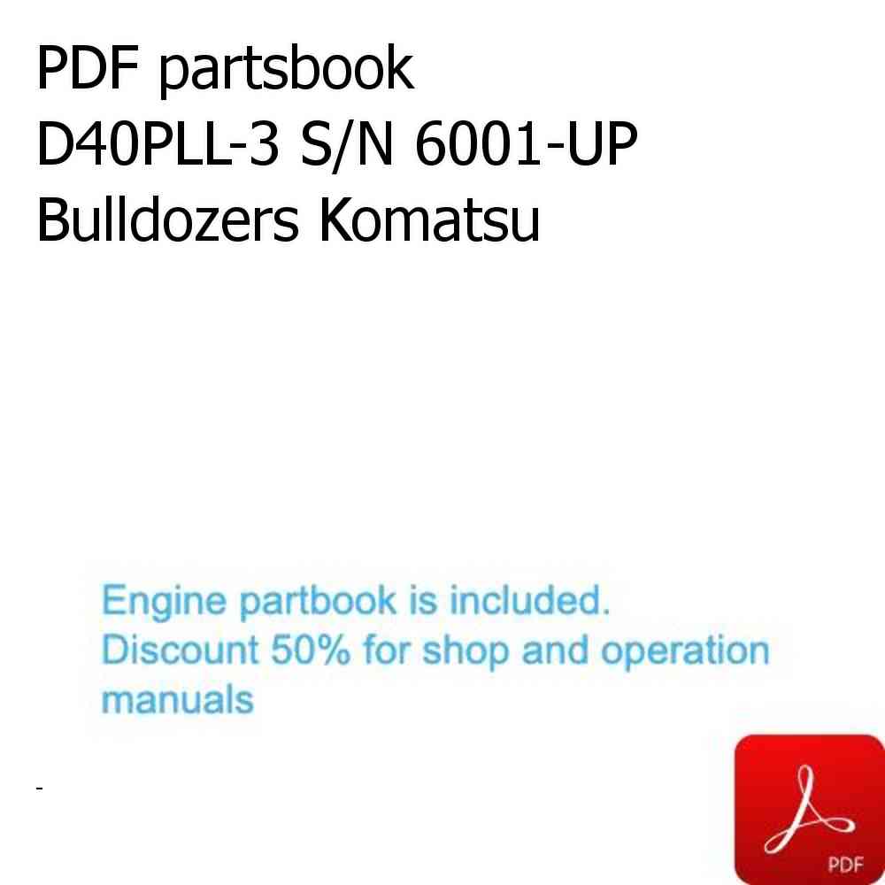 PDF partsbook D40PLL-3 S/N 6001-UP Bulldozers Komatsu