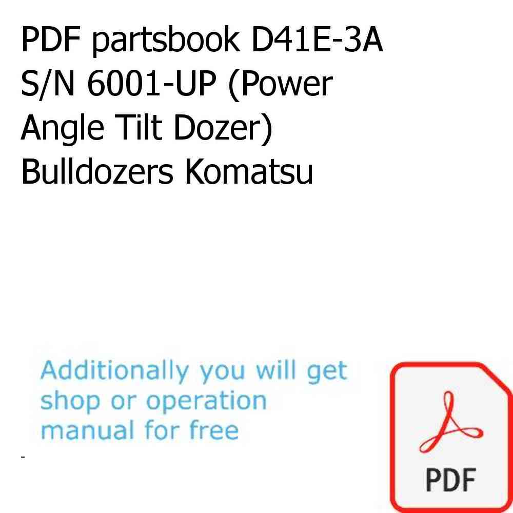 PDF partsbook D41E-3A S/N 6001-UP (Power Angle Tilt Dozer) Bulldozers Komatsu