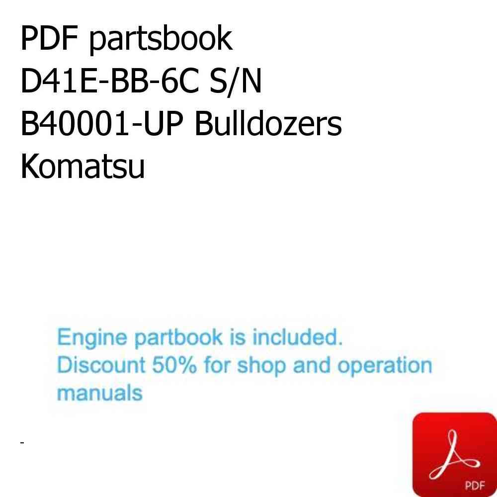 PDF partsbook D41E-BB-6C S/N B40001-UP Bulldozers Komatsu