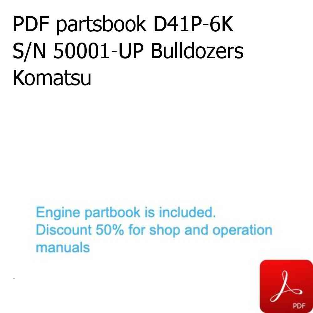 PDF partsbook D41P-6K S/N 50001-UP Bulldozers Komatsu