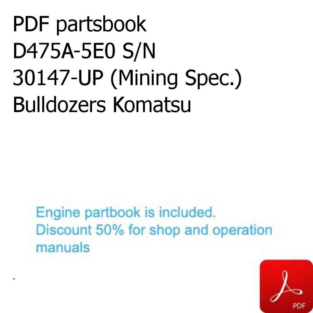 PDF partsbook D475A-5E0 S/N 30147-UP (Mining Spec.) Bulldozers Komatsu