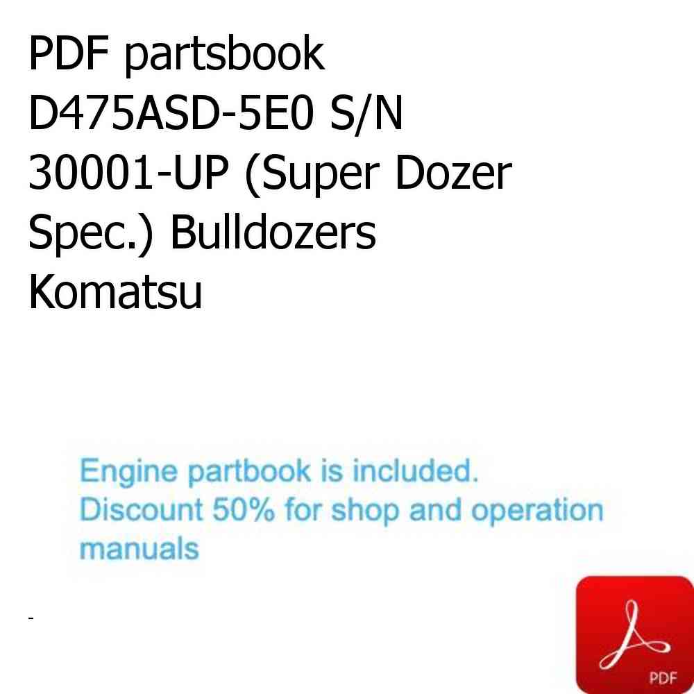 PDF partsbook D475ASD-5E0 S/N 30001-UP (Super Dozer Spec.) Bulldozers Komatsu