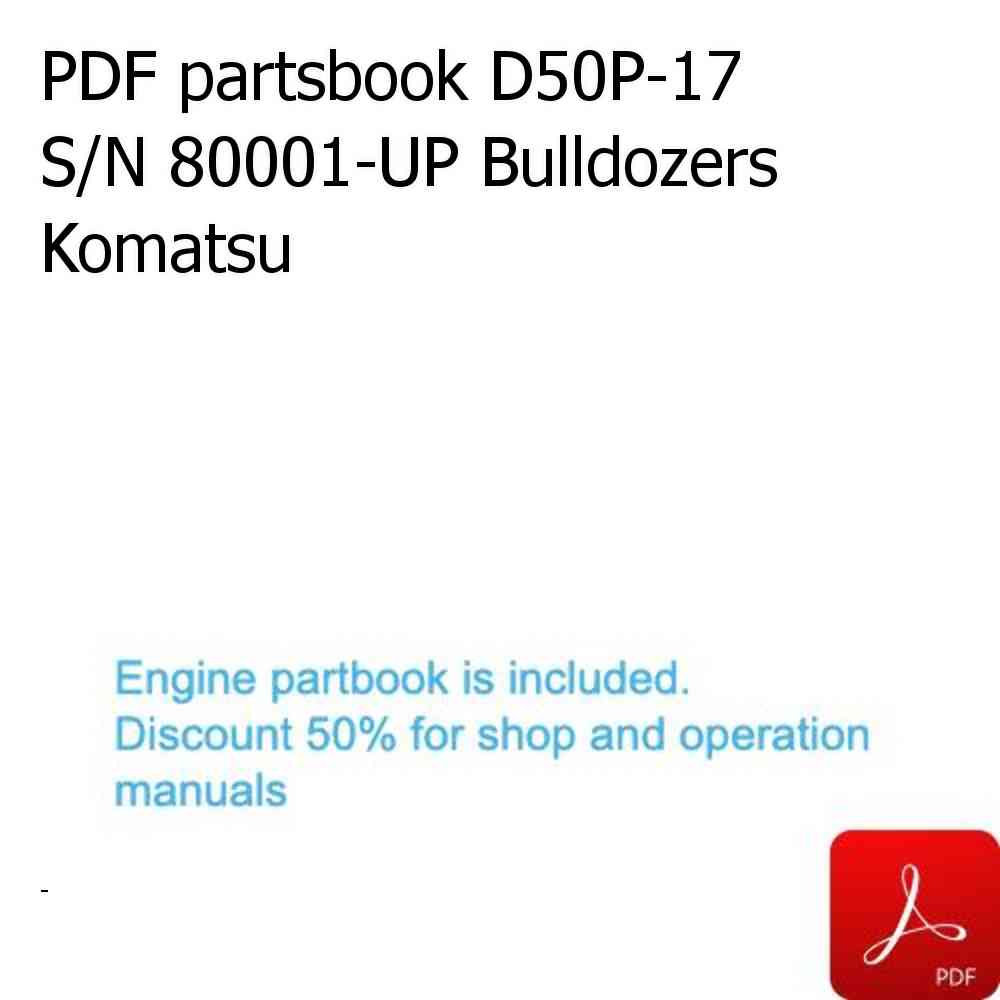 PDF partsbook D50P-17 S/N 80001-UP Bulldozers Komatsu