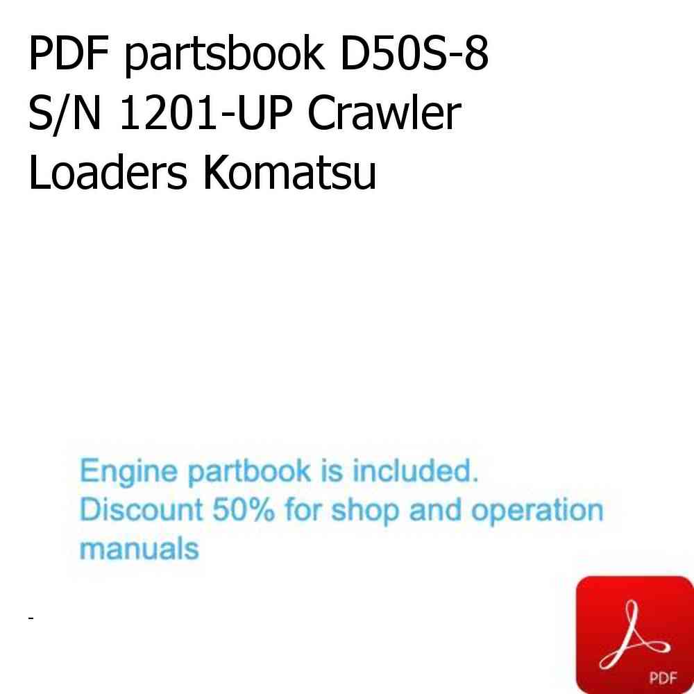 PDF partsbook D50S-8 S/N 1201-UP Crawler Loaders Komatsu