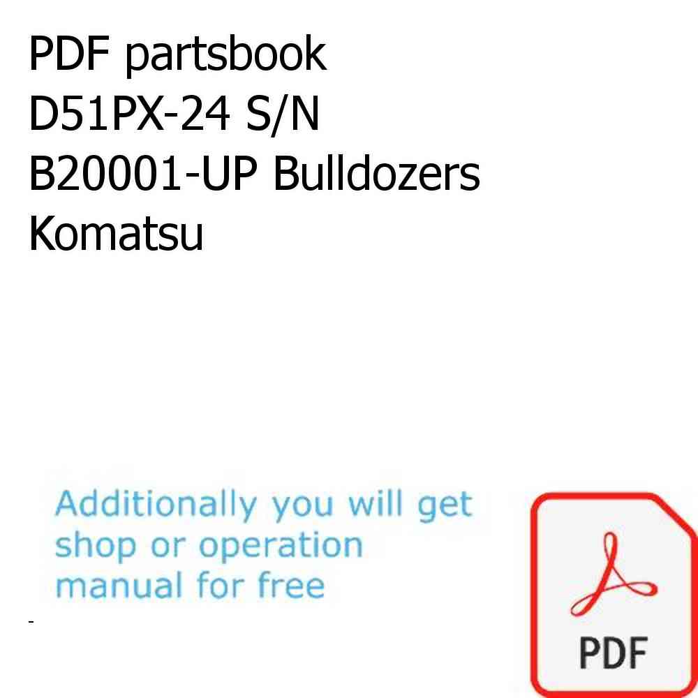PDF partsbook D51PX-24 S/N B20001-UP Bulldozers Komatsu