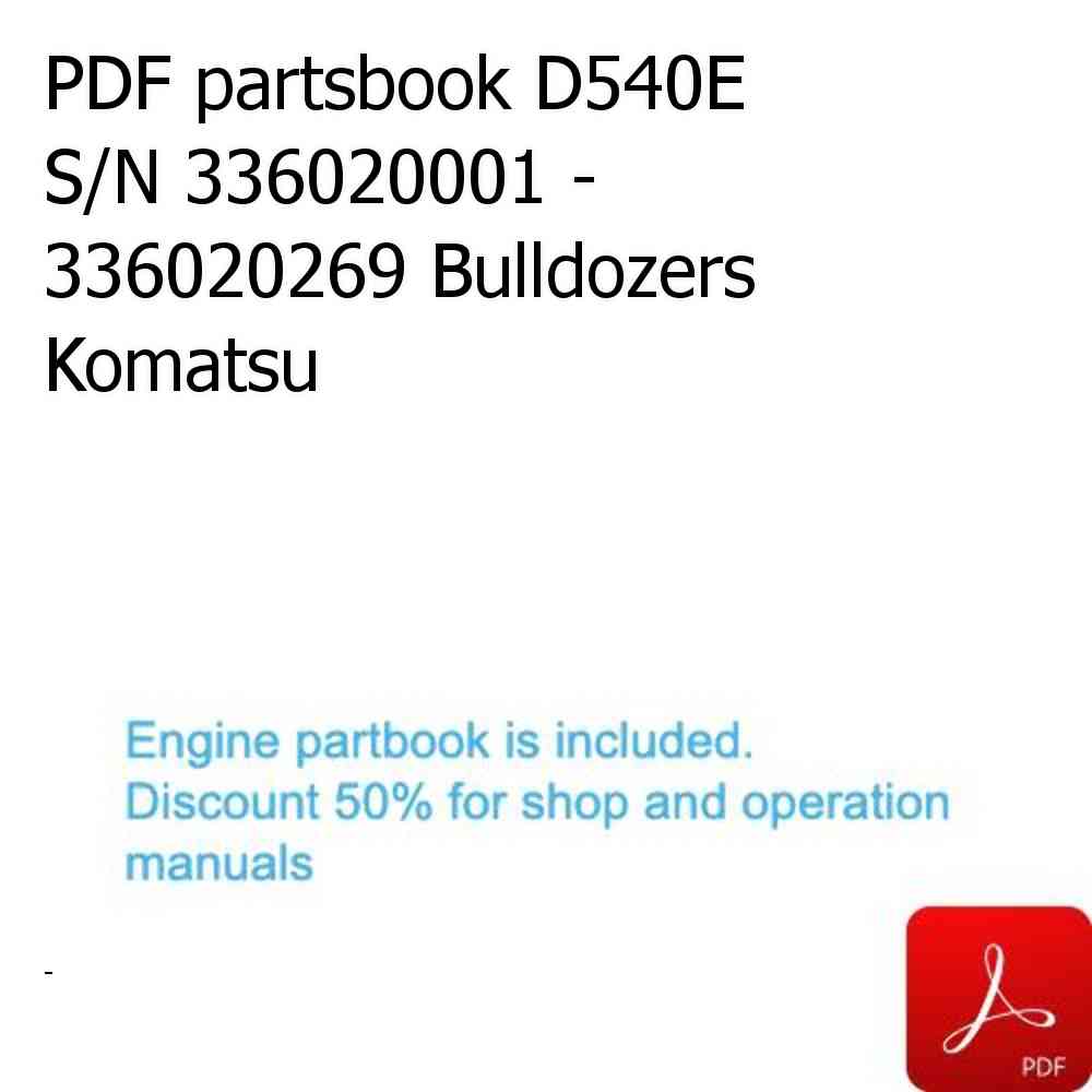 PDF partsbook D540E S/N 336020001 - 336020269 Bulldozers Komatsu