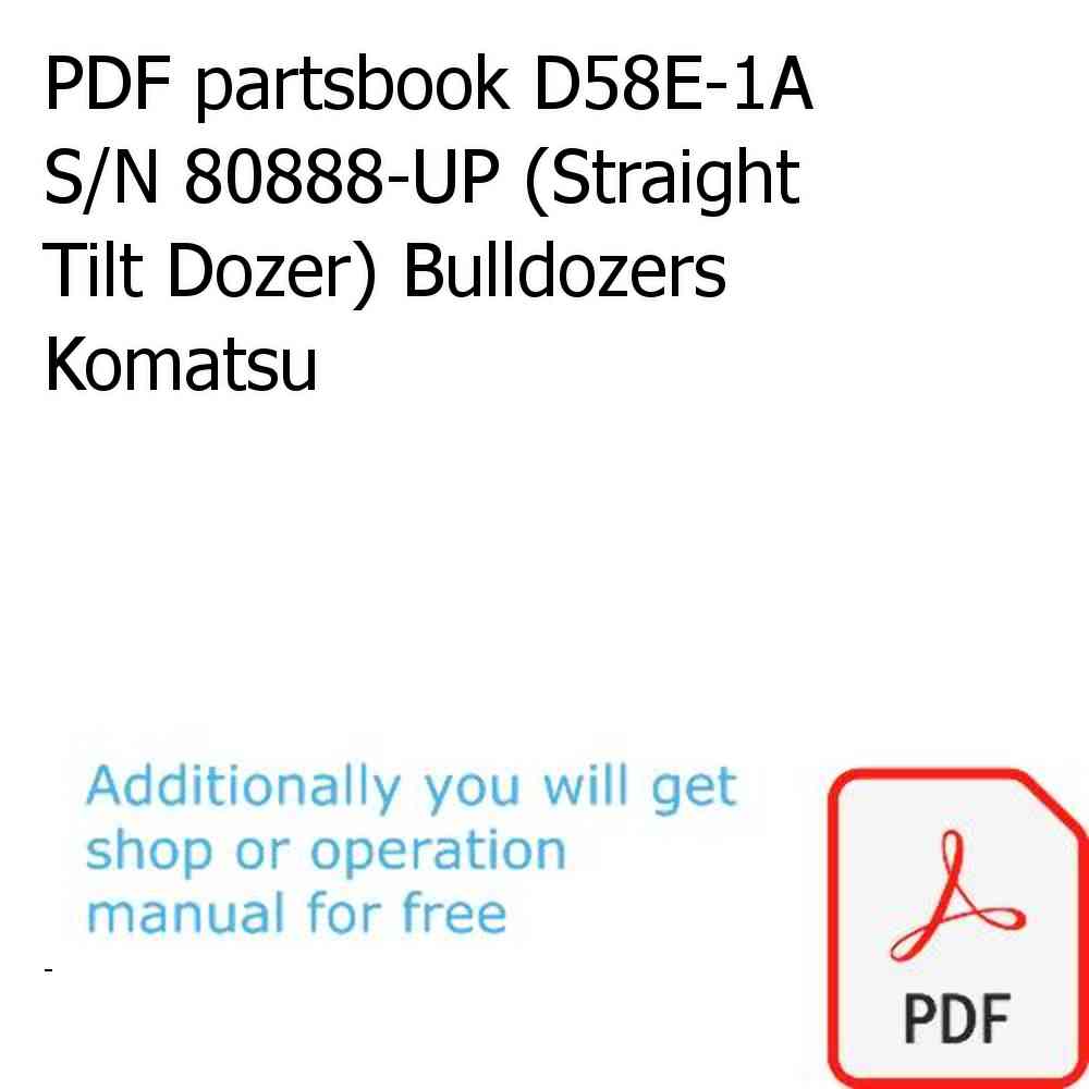 PDF partsbook D58E-1A S/N 80888-UP (Straight Tilt Dozer) Bulldozers Komatsu