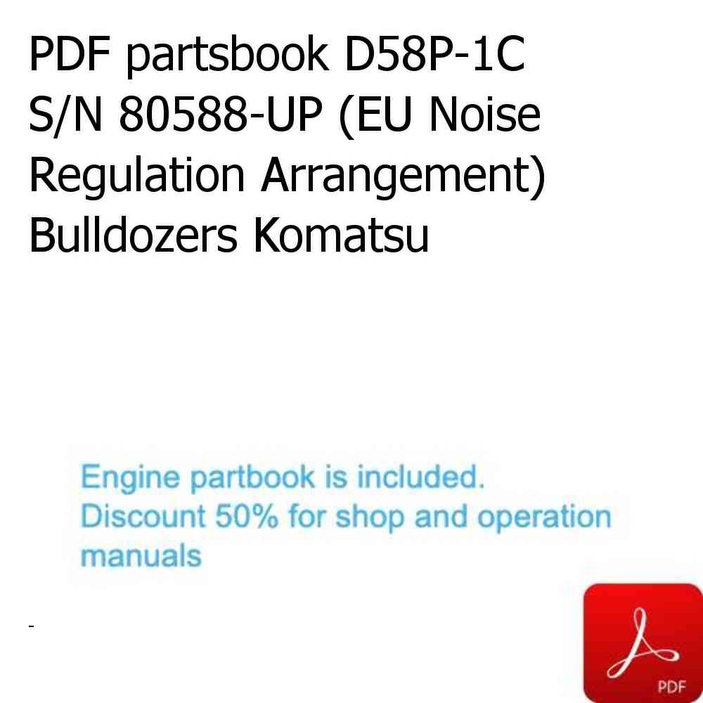 PDF partsbook D58P-1C S/N 80588-UP (EU Noise Regulation Arrangement) Bulldozers Komatsu