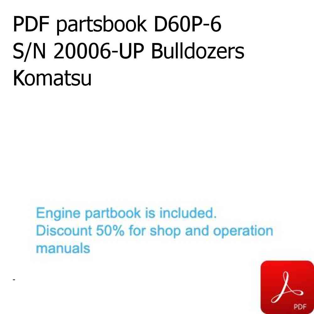 PDF partsbook D60P-6 S/N 20006-UP Bulldozers Komatsu