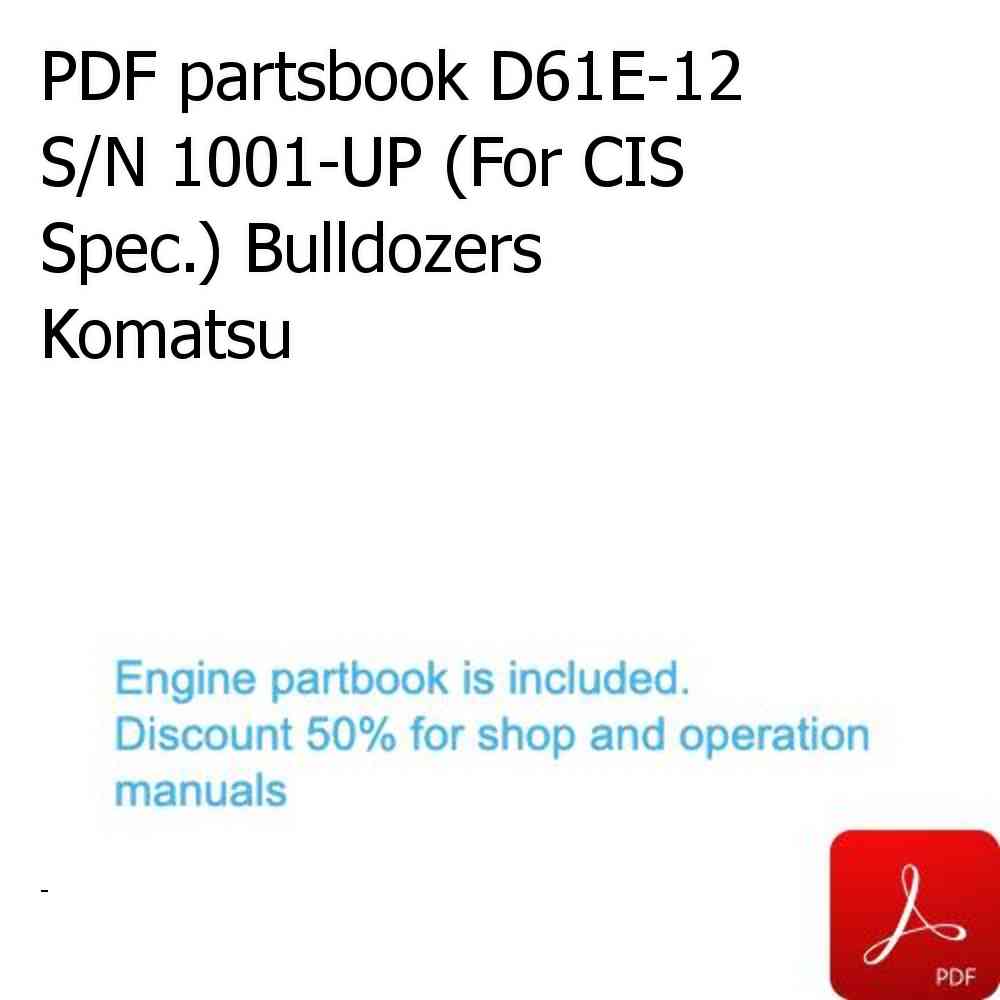 PDF partsbook D61E-12 S/N 1001-UP (For CIS Spec.) Bulldozers Komatsu