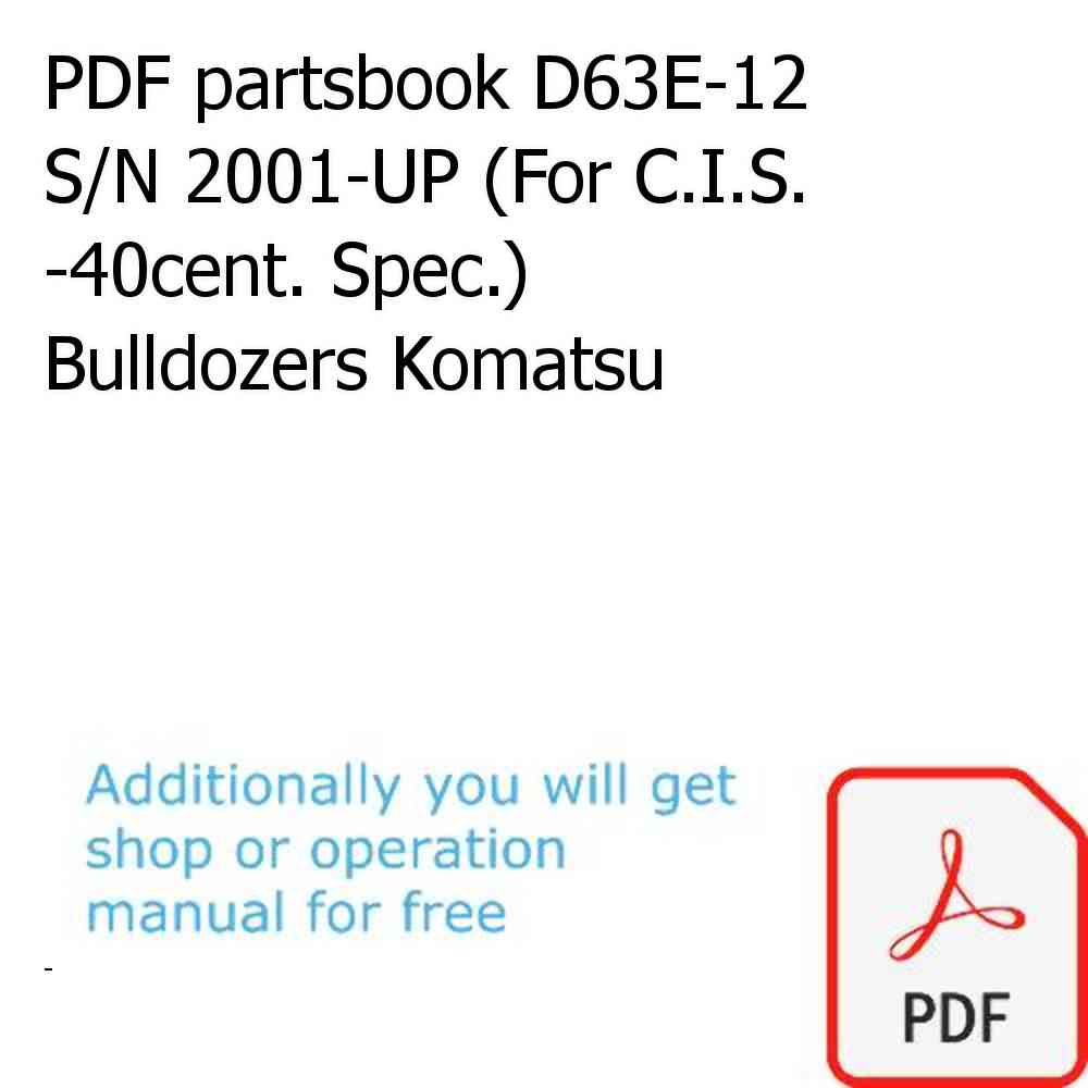 PDF partsbook D63E-12 S/N 2001-UP (For C.I.S. -40cent. Spec.) Bulldozers Komatsu