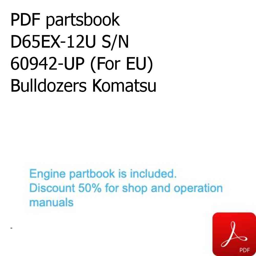 PDF partsbook D65EX-12U S/N 60942-UP (For EU) Bulldozers Komatsu