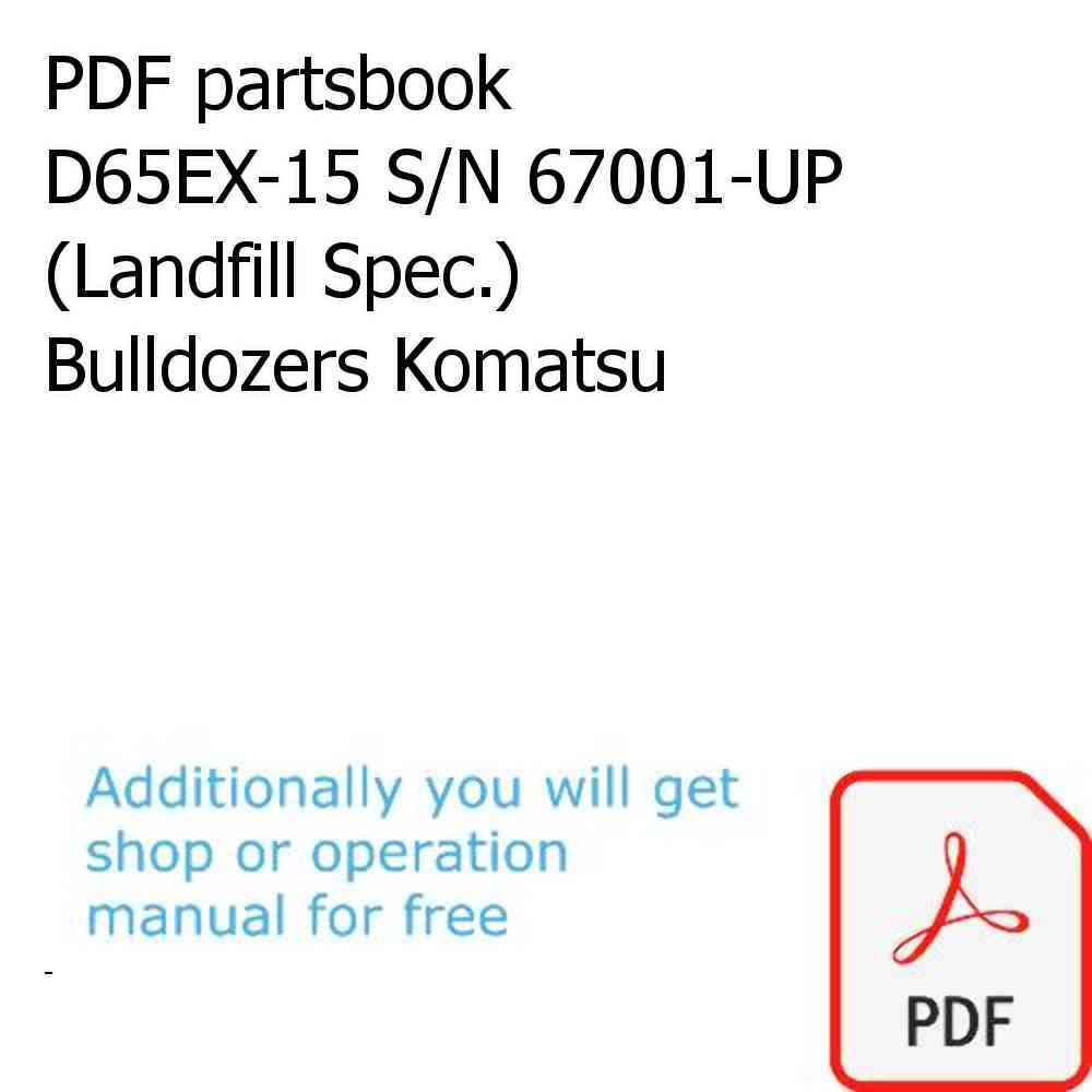 PDF partsbook D65EX-15 S/N 67001-UP (Landfill Spec.) Bulldozers Komatsu