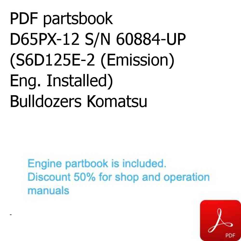 PDF partsbook D65PX-12 S/N 60884-UP (S6D125E-2 (Emission) Eng. Installed) Bulldozers Komatsu