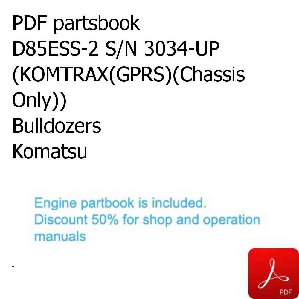 PDF partsbook D85ESS-2 S/N 3034-UP (KOMTRAX(GPRS)(Chassis Only)) Bulldozers Komatsu