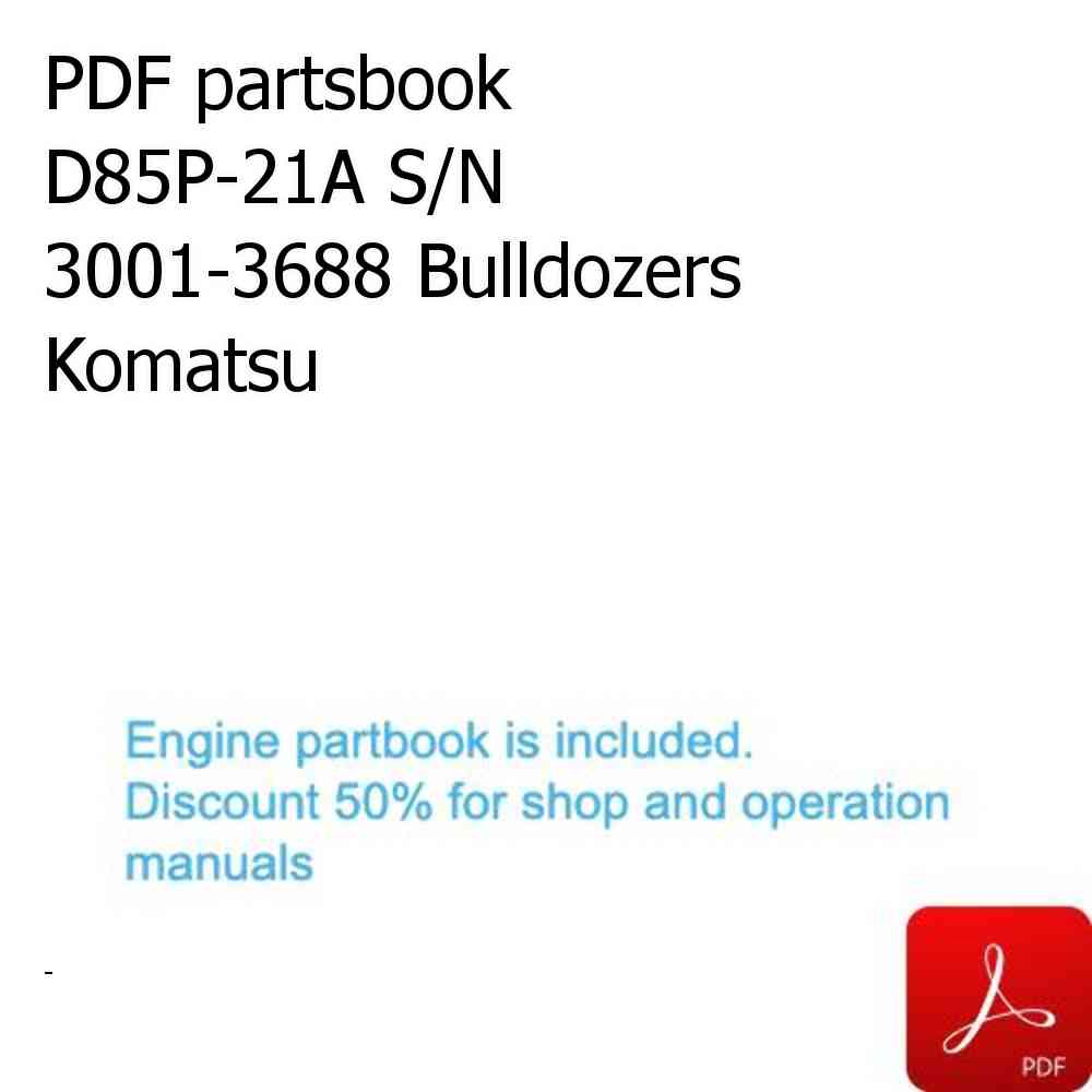 PDF partsbook D85P-21A S/N 3001-3688 Bulldozers Komatsu