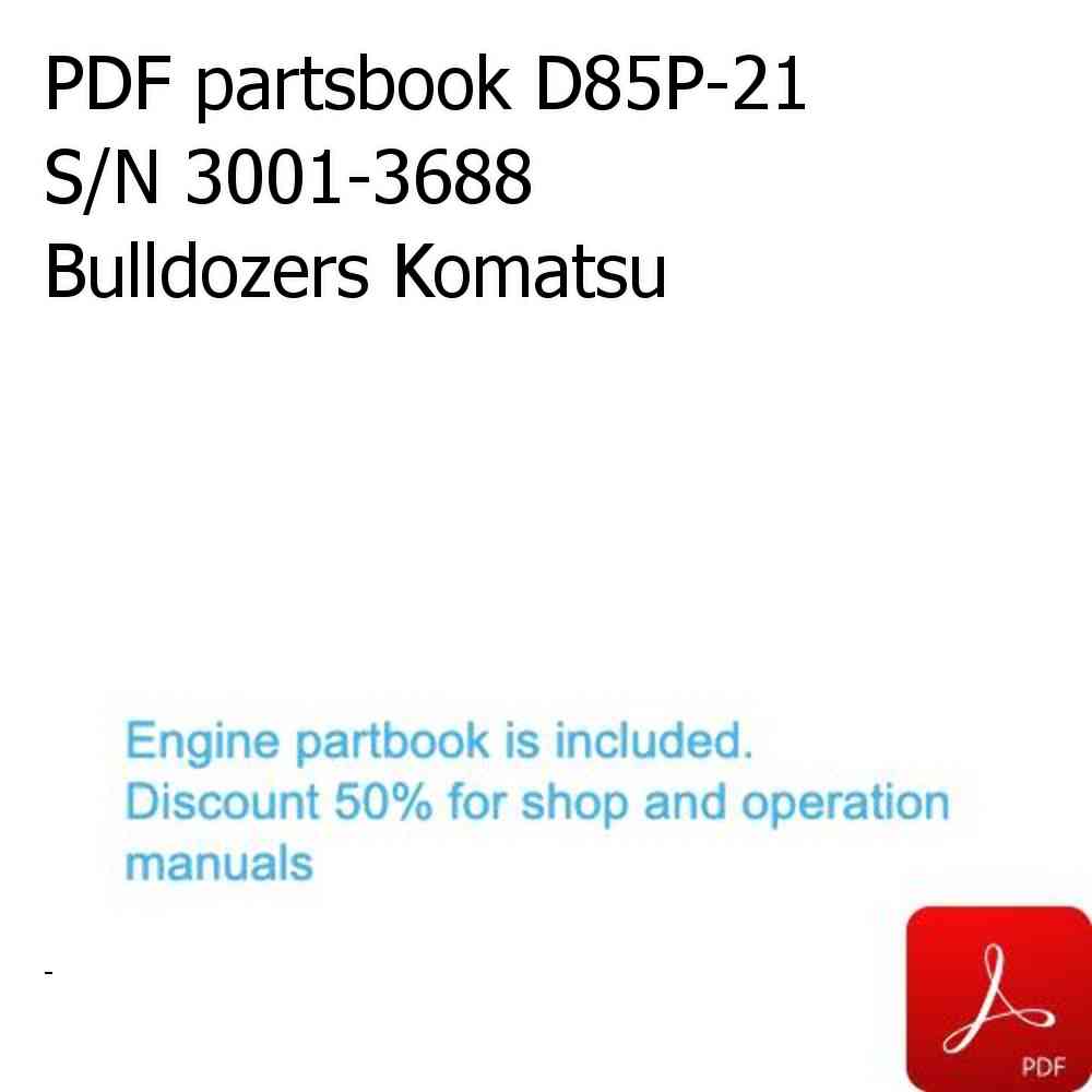 PDF partsbook D85P-21 S/N 3001-3688 Bulldozers Komatsu