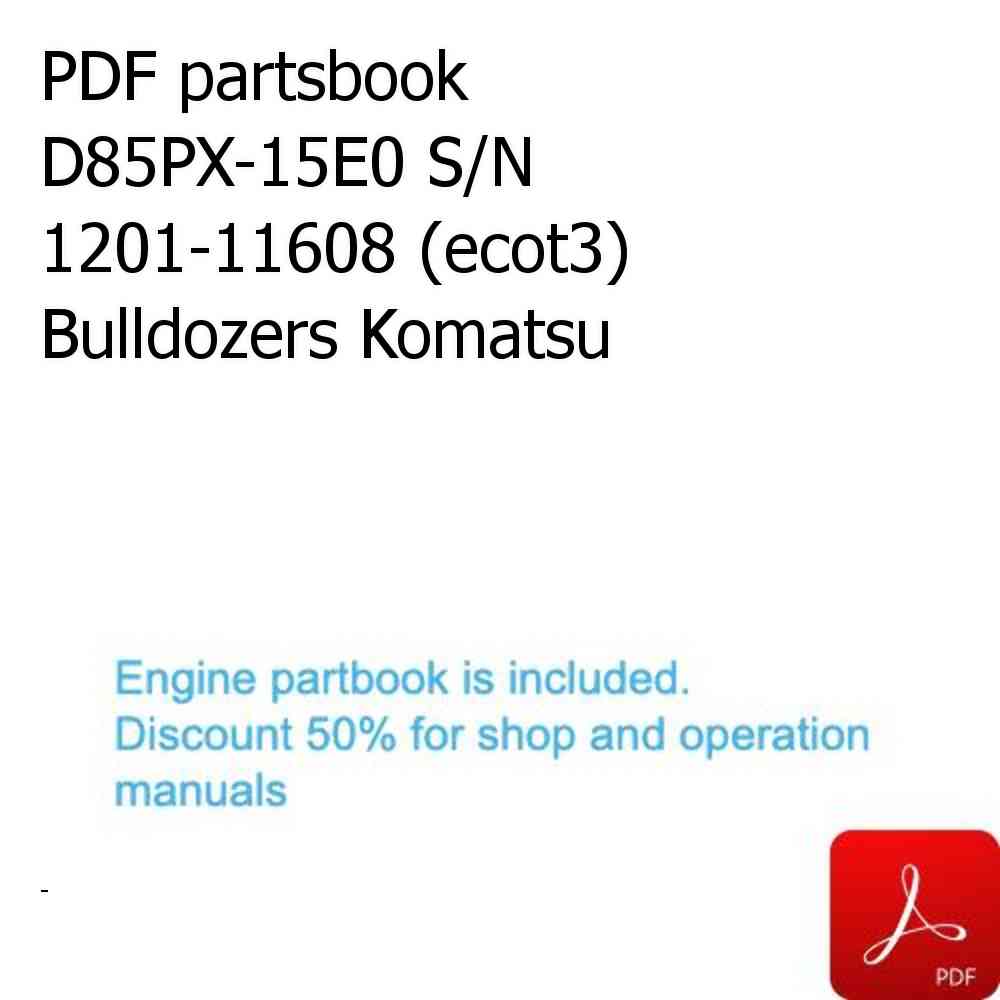 PDF partsbook D85PX-15E0 S/N 1201-11608 (ecot3) Bulldozers Komatsu