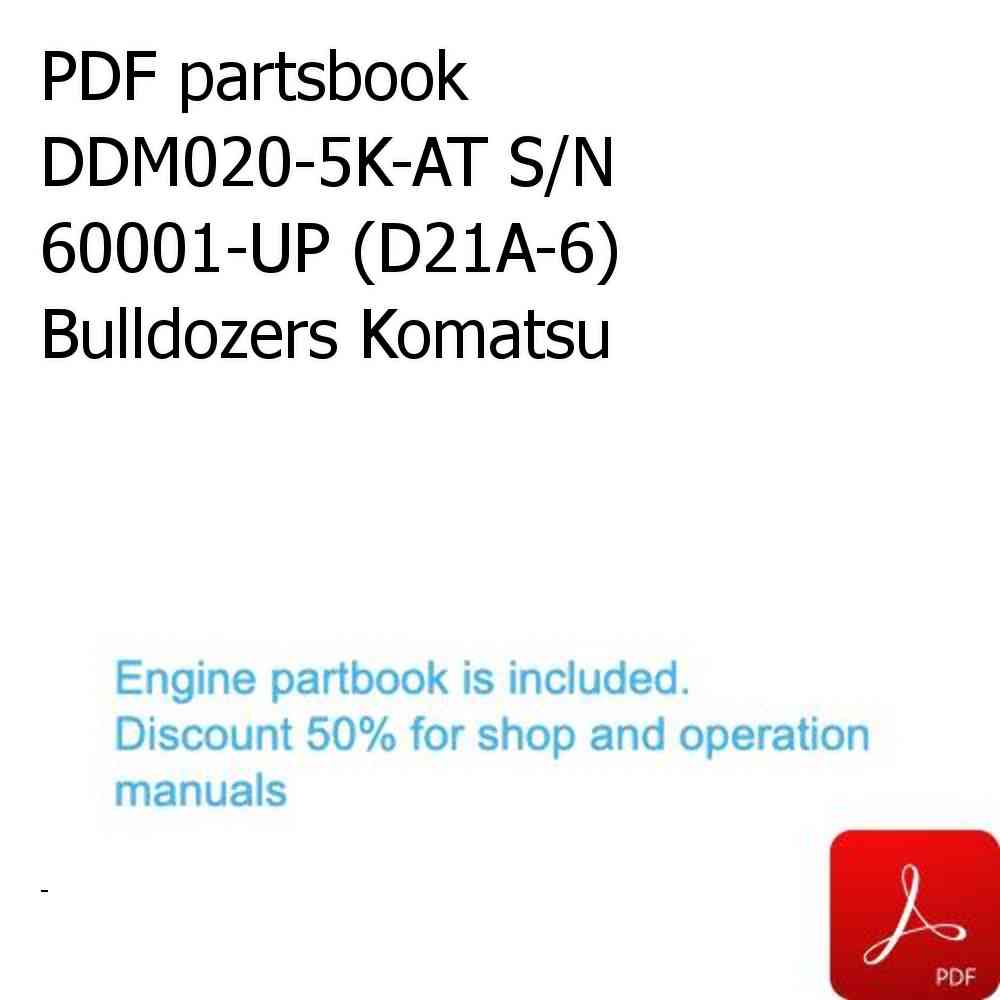 PDF partsbook DDM020-5K-AT S/N 60001-UP (D21A-6) Bulldozers Komatsu