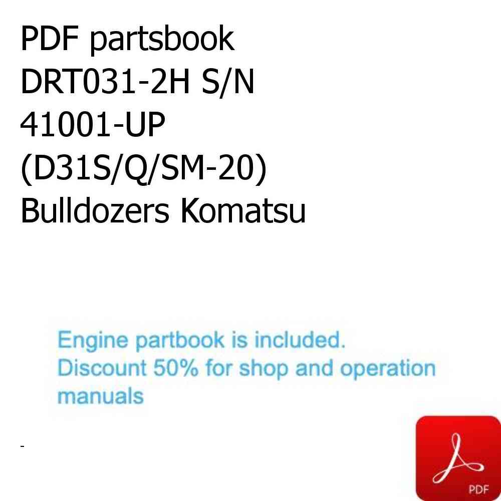 PDF partsbook DRT031-2H S/N 41001-UP (D31S/Q/SM-20) Bulldozers Komatsu